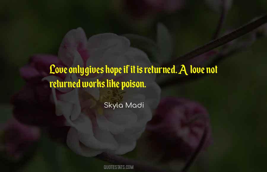 Love Gives Hope Quotes #1329412