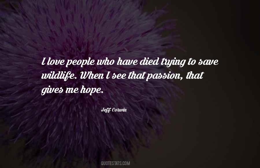 Love Gives Hope Quotes #611827