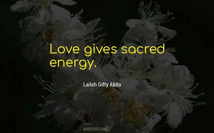 Love Gives Quotes #923026