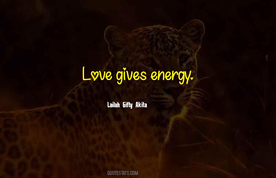 Love Gives Strength Quotes #1036519
