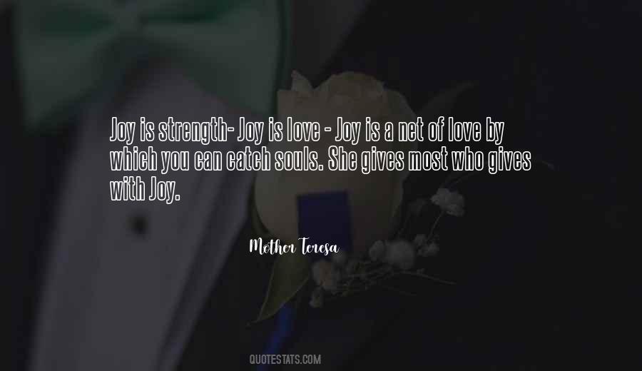 Love Gives Strength Quotes #1307472