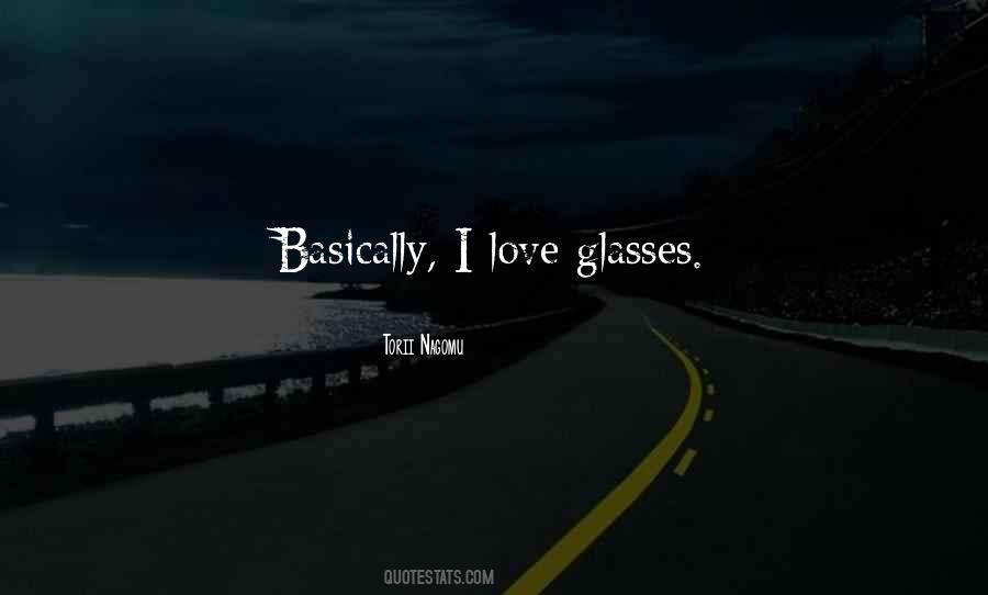 Love Glasses Quotes #696289