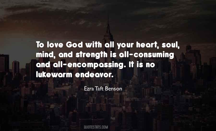 Love God With All Your Heart Quotes #1411642