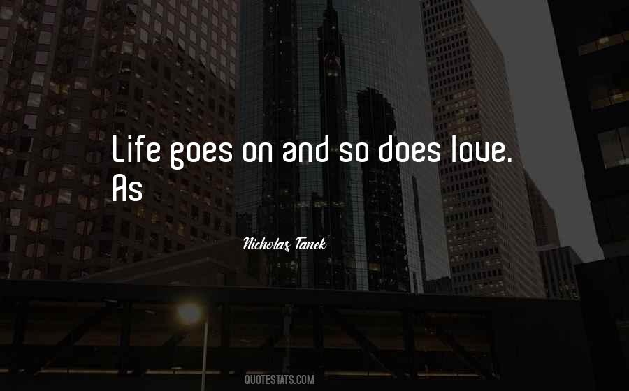 Love Goes On Quotes #122836