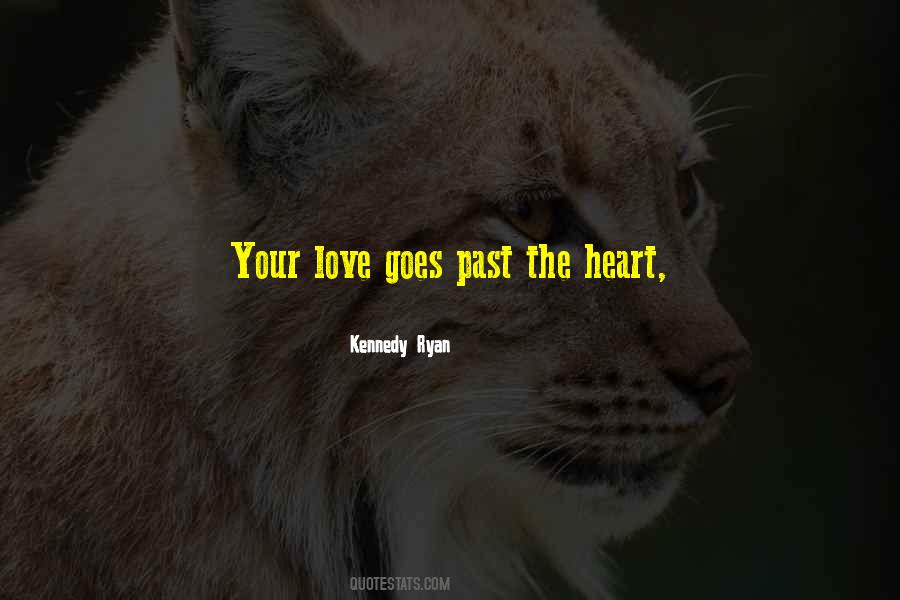 Love Goes Quotes #146692