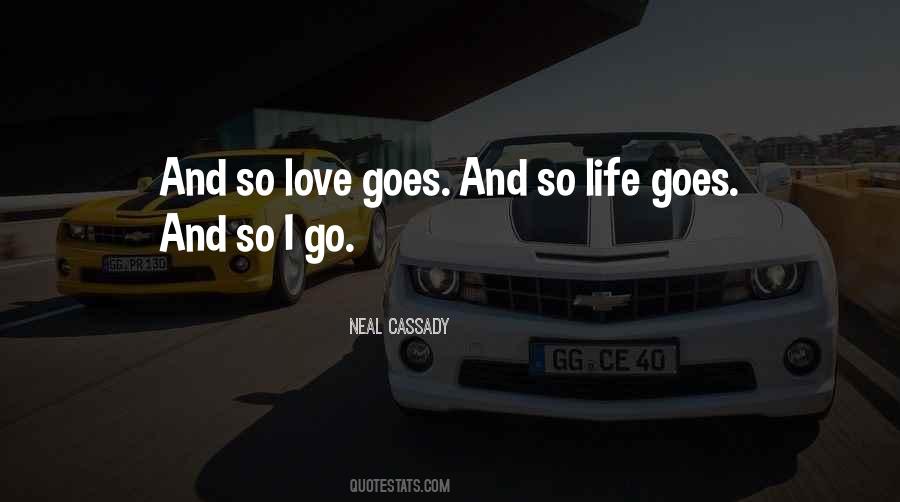 Love Goes Quotes #1801391