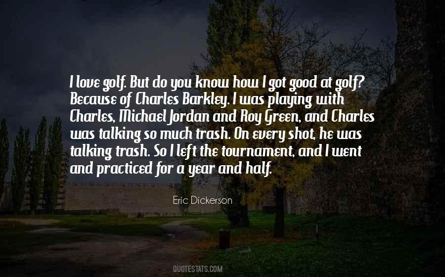 Love Golf Quotes #1312321