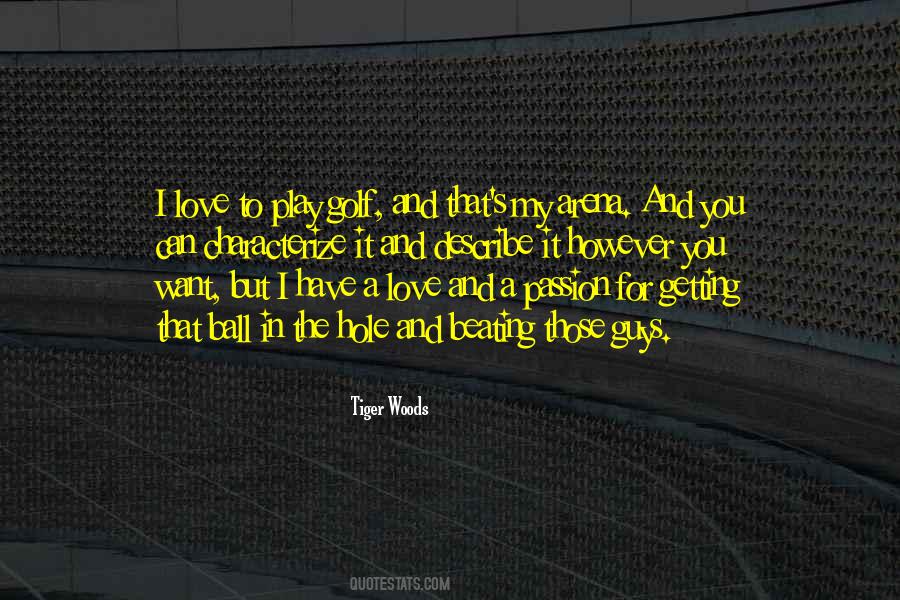 Love Golf Quotes #1481984