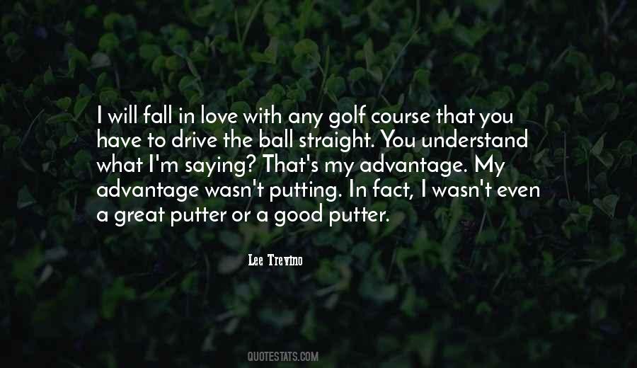 Love Golf Quotes #1816781