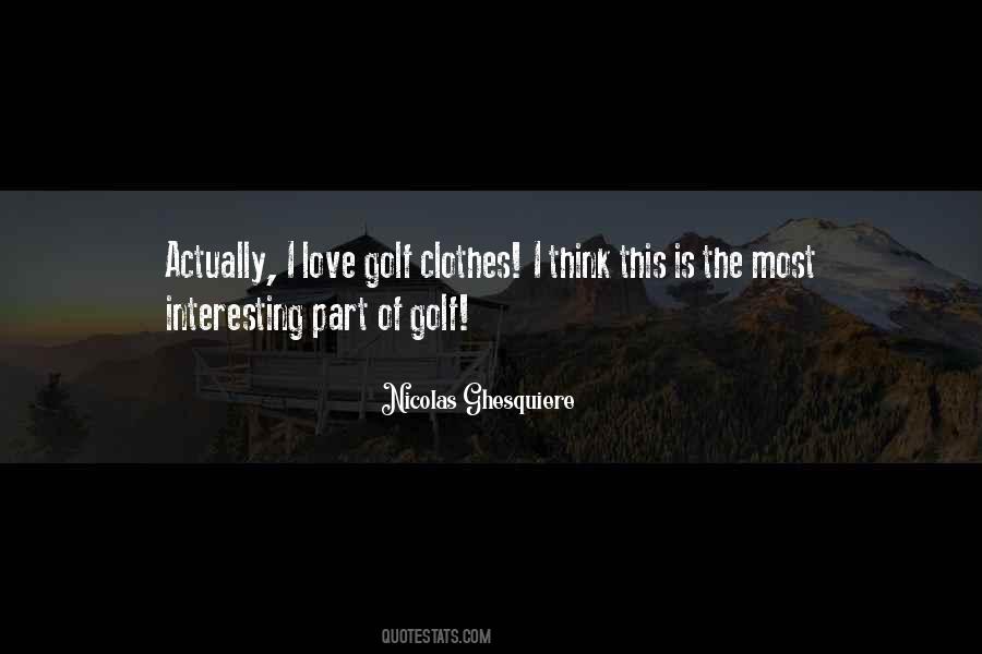 Love Golf Quotes #476235