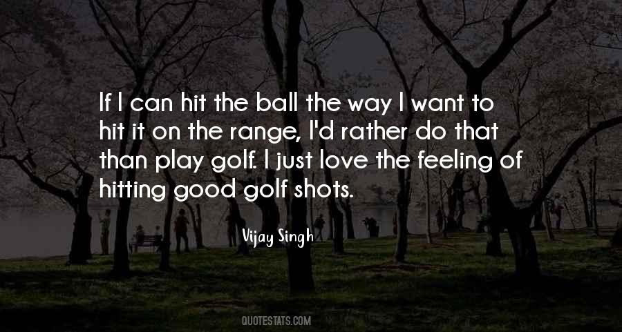 Love Golf Quotes #895869