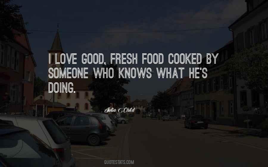 Love Good Food Quotes #563752