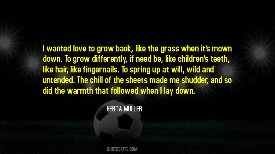 Love Grass Quotes #616221