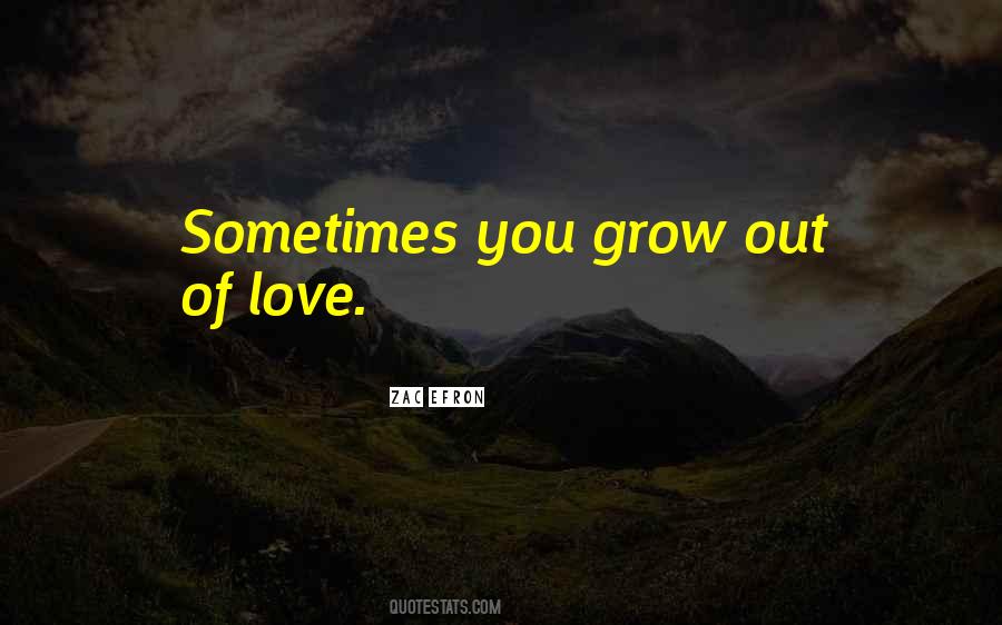 Love Grow Quotes #104260