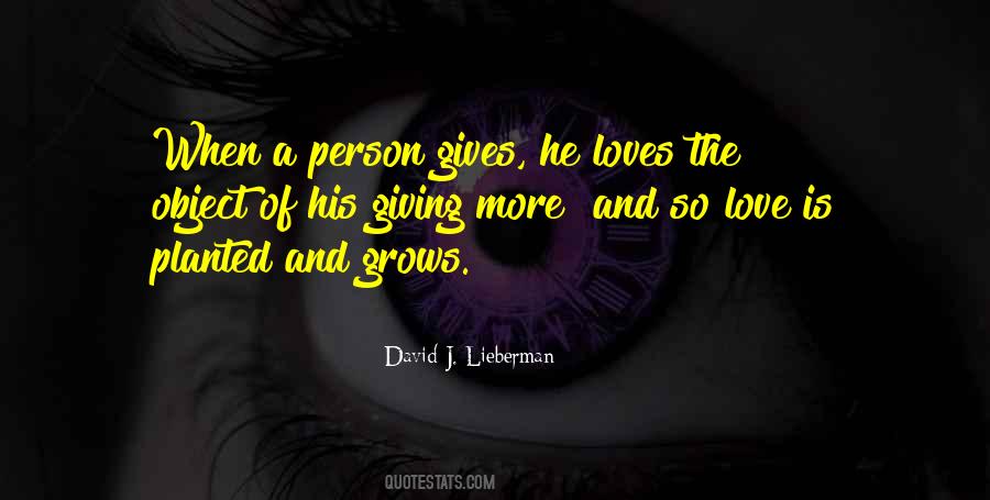 Love Grows By Giving Quotes #1396209