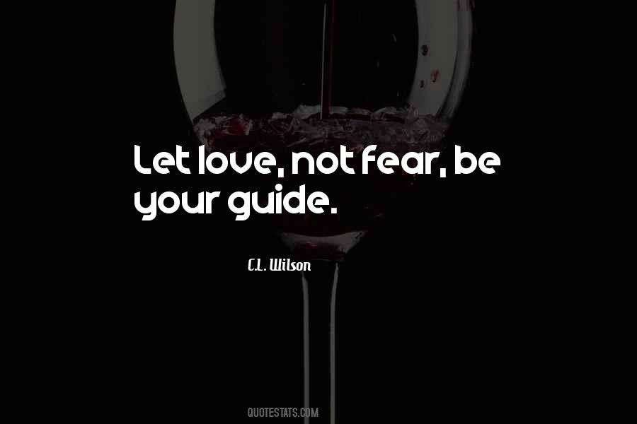 Love Guide Quotes #864347