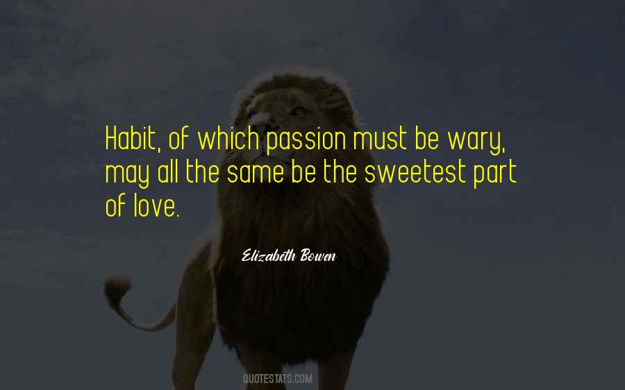 Love Habit Quotes #307017