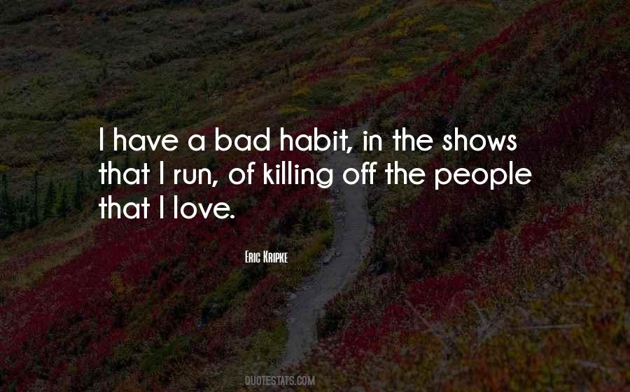 Love Habit Quotes #522256