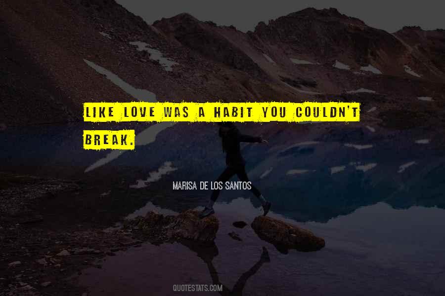 Love Habit Quotes #684481