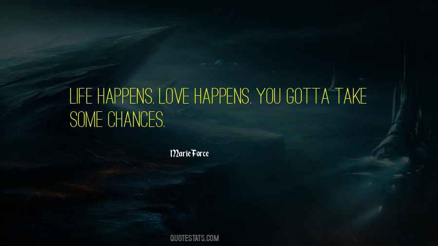 Love Happens Quotes #1129339