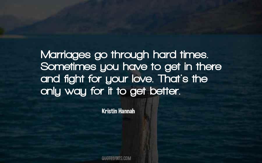 Love Hard Way Quotes #264778