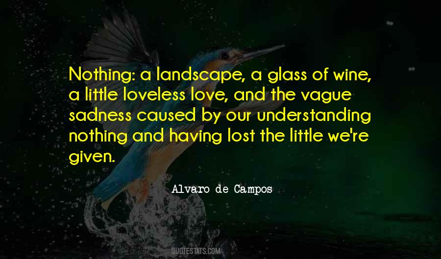 Love Has No Meaning Quotes #134852 Love Has No Meaning Quotes #134852