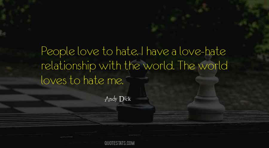 Love Hate Quotes #239887