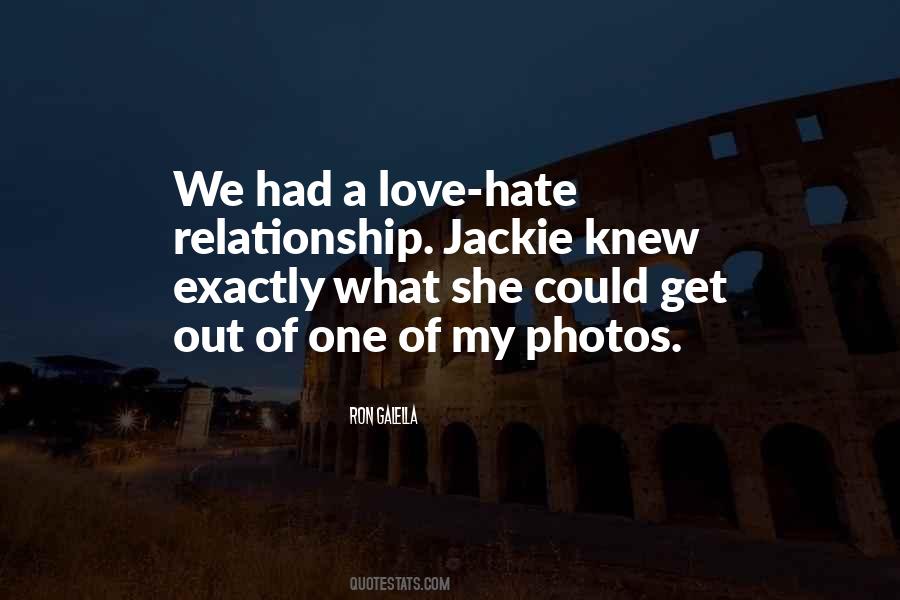 Love Hate Quotes #903682