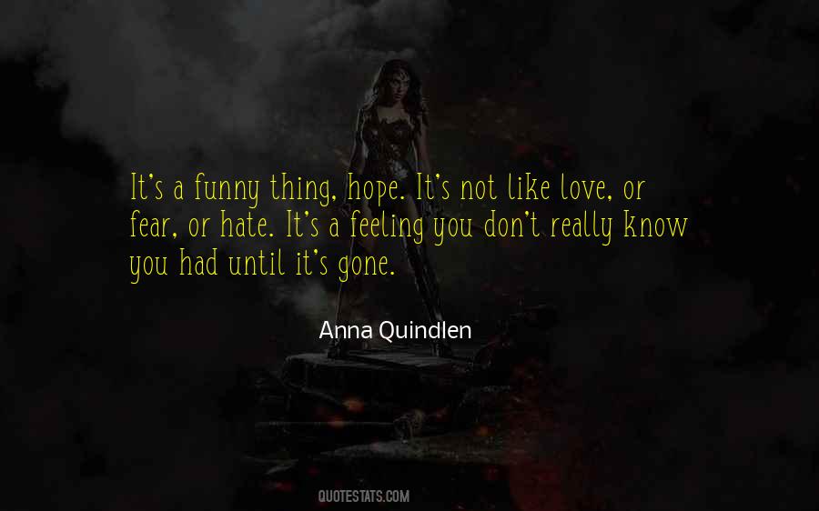 Love Hate Thing Quotes #1036655