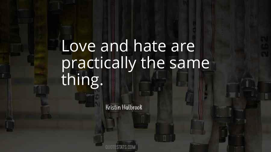 Love Hate Thing Quotes #1244678