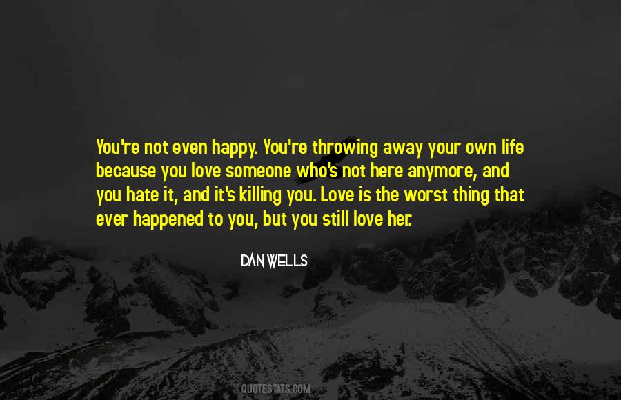 Love Hate Thing Quotes #1606137