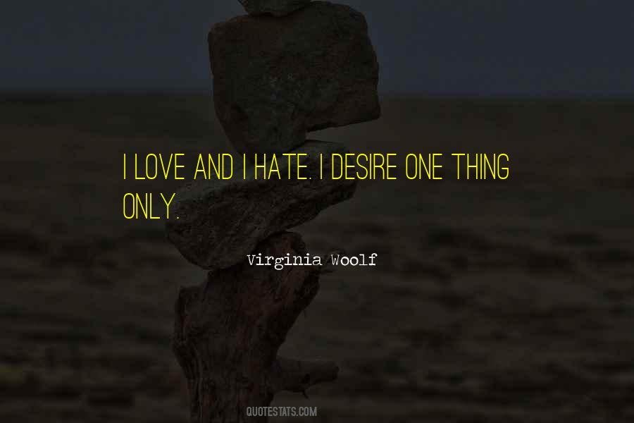 Love Hate Thing Quotes #1700403