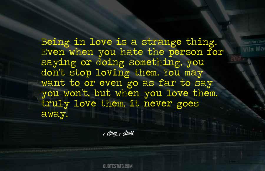 Love Hate Thing Quotes #1712485