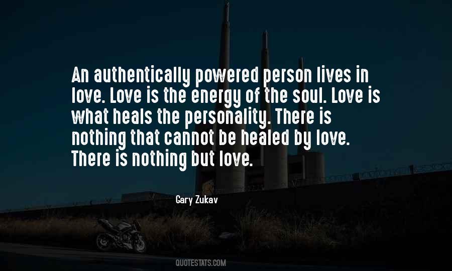 Love Heals All Quotes #693906
