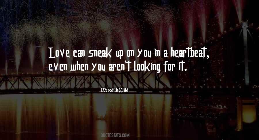 Love Heartbeat Quotes #1196690