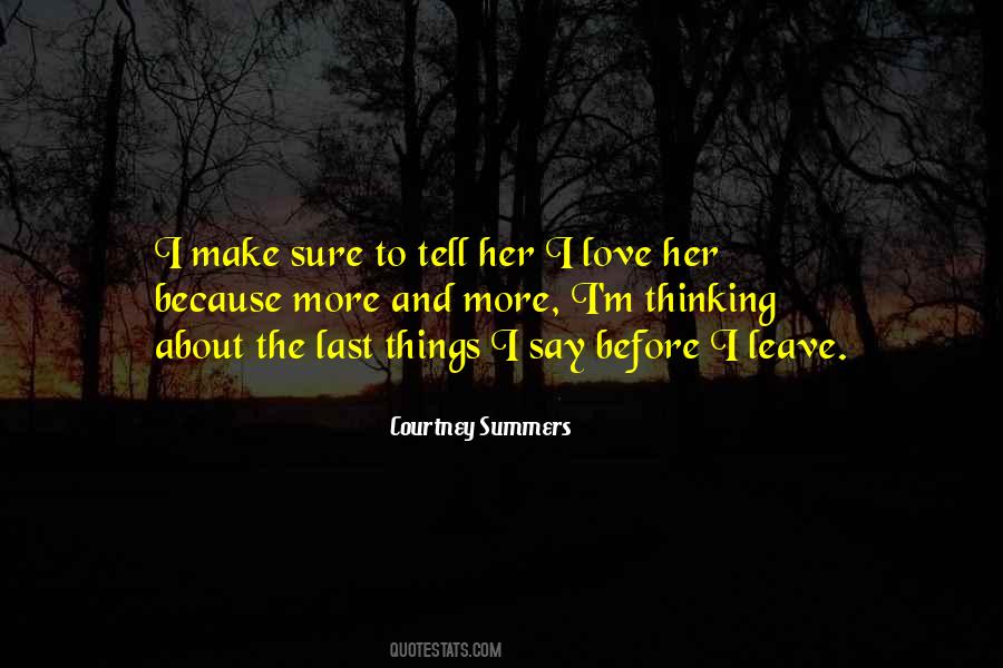 Love Her Because Quotes #1115596