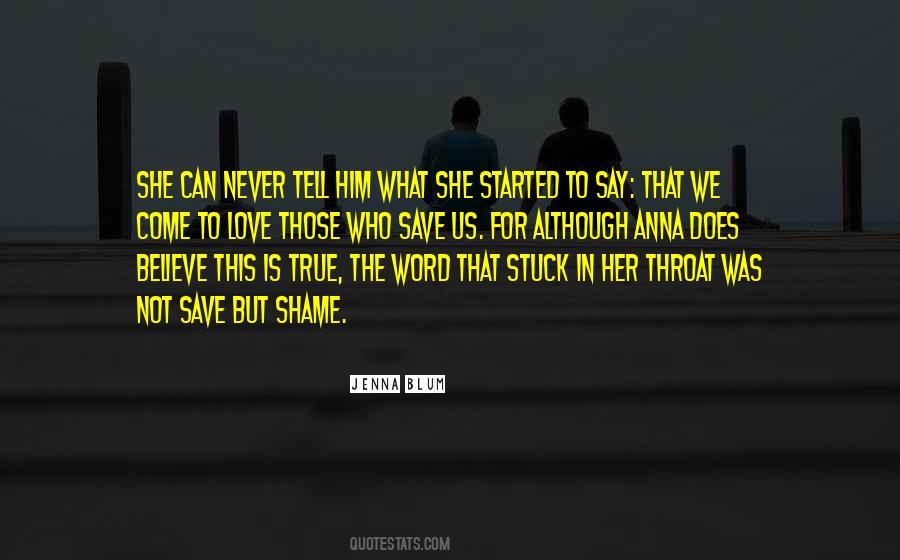 Love Her For Who She Is Quotes #1348893