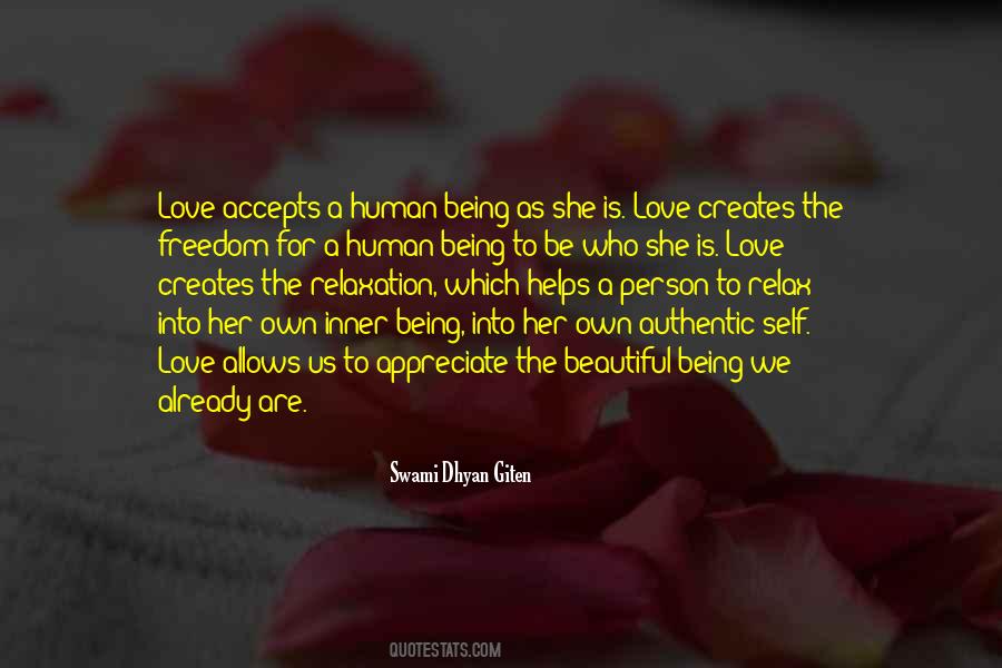 Love Her For Who She Is Quotes #1805485