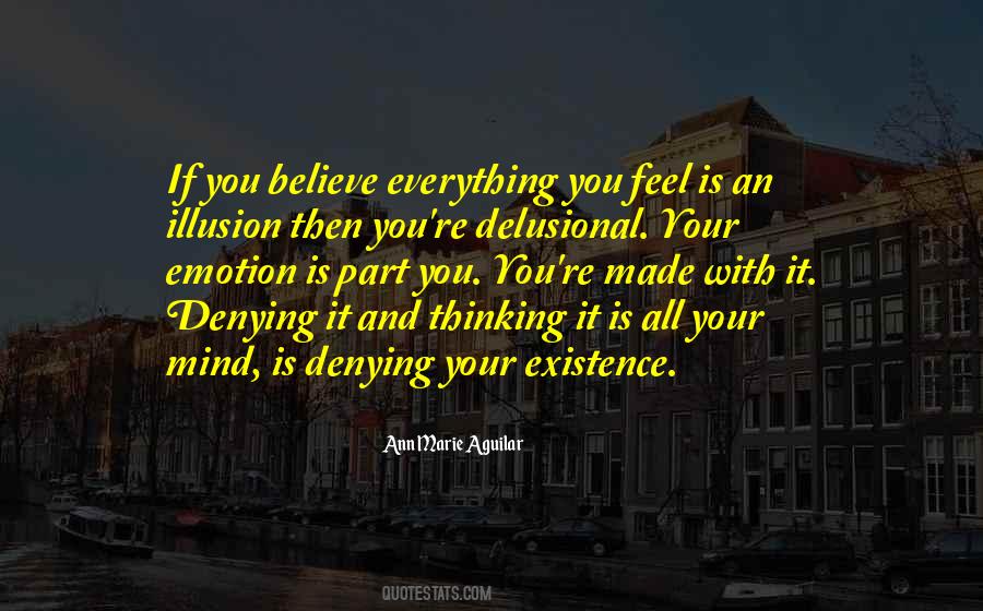 Quotes About Delusional Thinking #442053