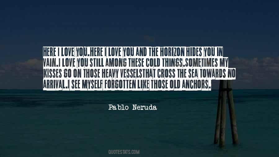 Love Hides Quotes #1313122