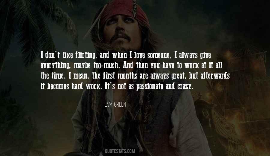 Love Him Like Crazy Quotes #284896