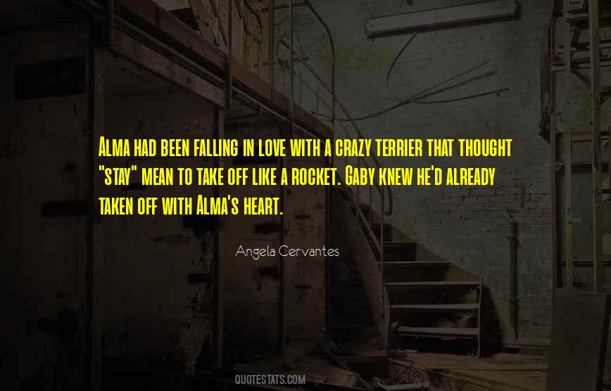 Love Him Like Crazy Quotes #489085