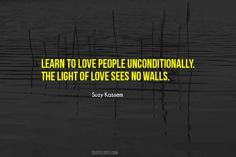 Love Him Unconditionally Quotes #228114