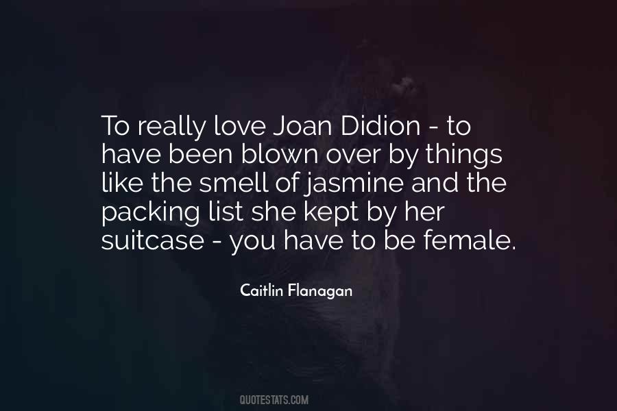 Love His Smell Quotes #409396