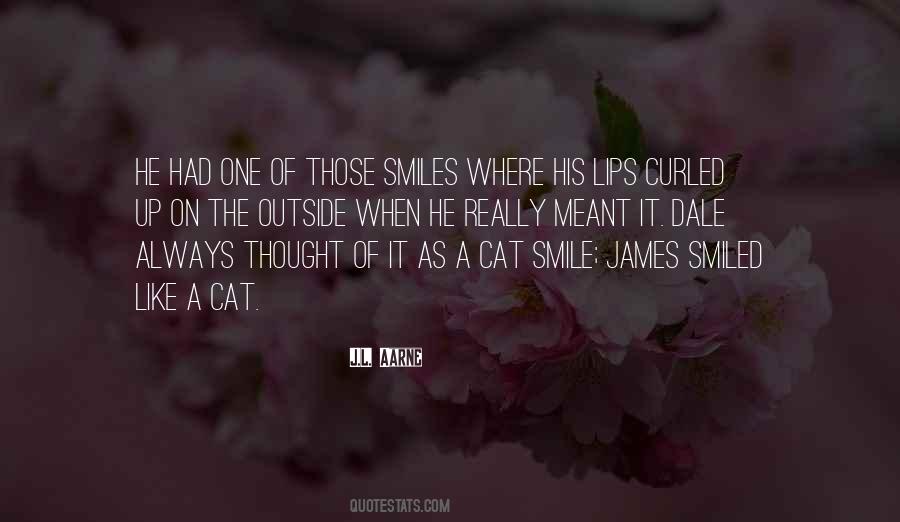 Love His Smile Quotes #399325
