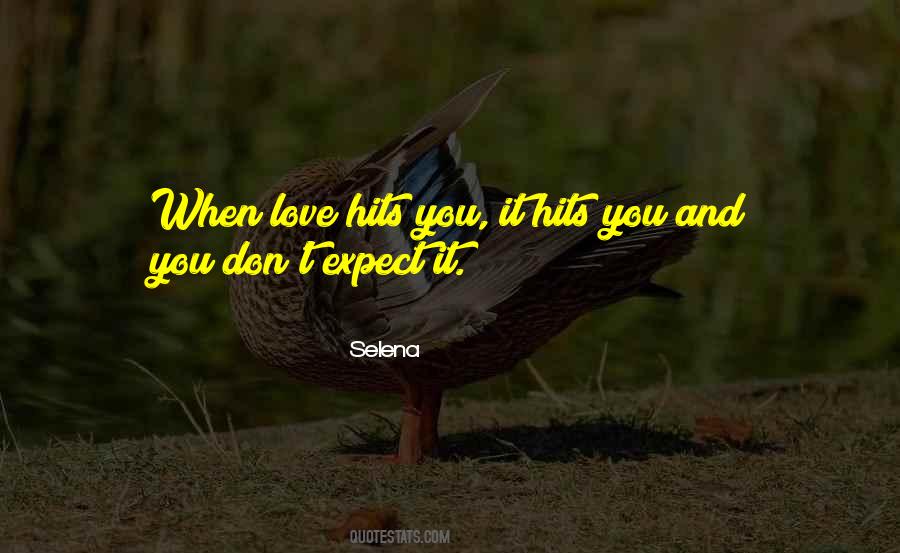 Love Hits You Quotes #904967