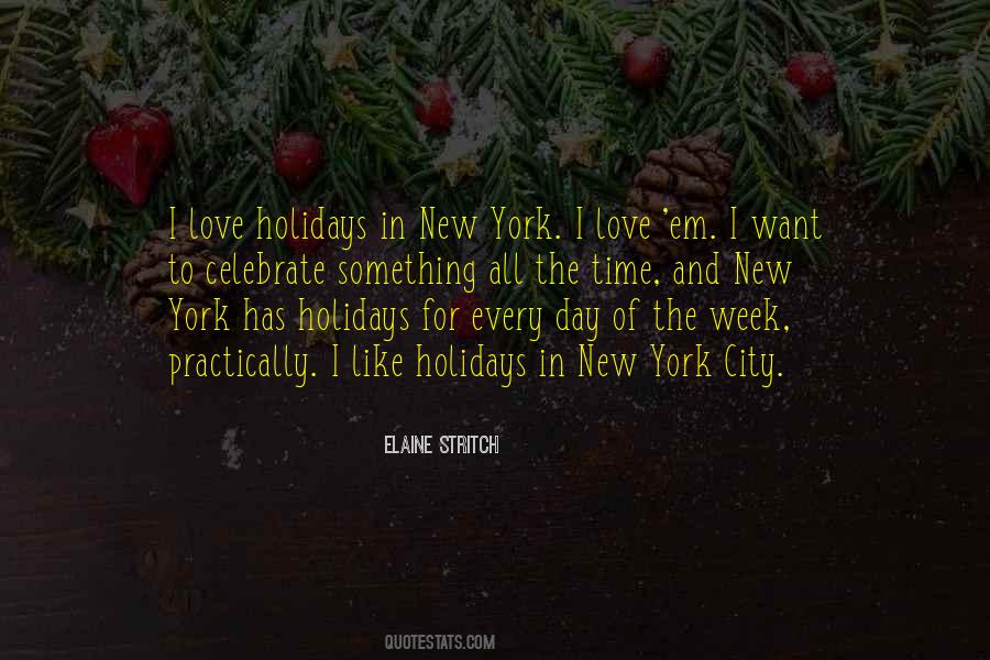 Love Holidays Quotes #1776690
