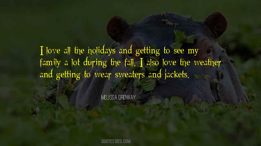 Love Holidays Quotes #435408