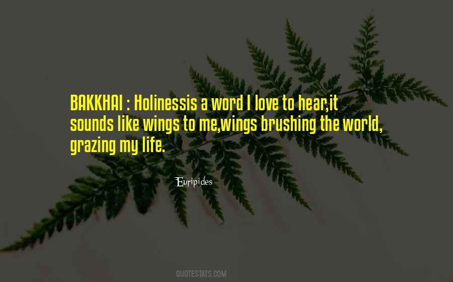 Love Holiness Quotes #1278689