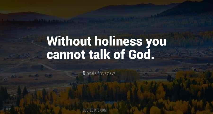 Love Holiness Quotes #781506